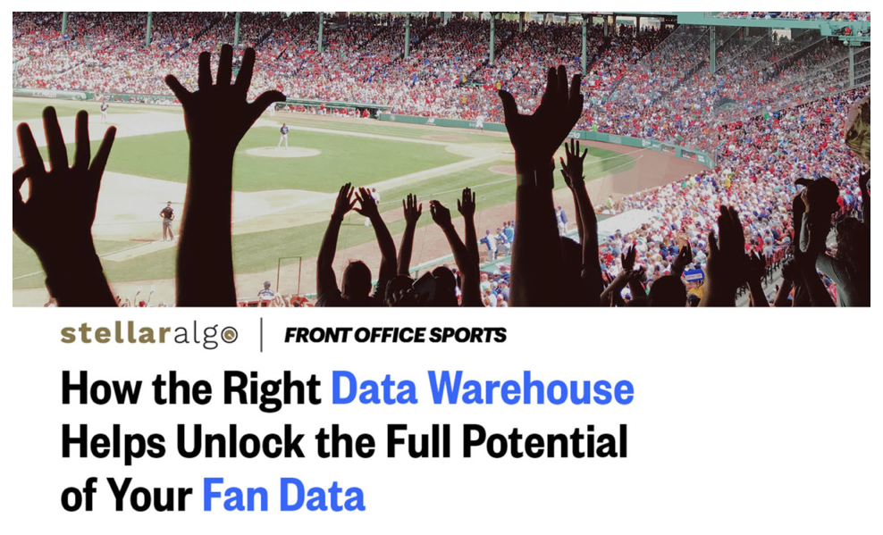 FOS Whitepaper: How the Right Data Warehouse Helps Unlock the Full Potential of Your Fan Data